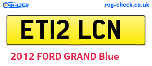 ET12LCN are the vehicle registration plates.