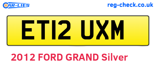 ET12UXM are the vehicle registration plates.