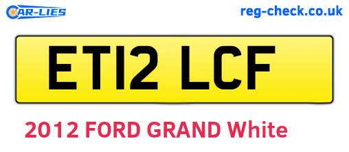 ET12LCF are the vehicle registration plates.