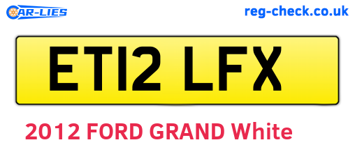 ET12LFX are the vehicle registration plates.