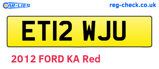 ET12WJU are the vehicle registration plates.
