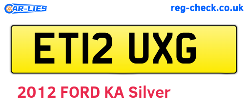ET12UXG are the vehicle registration plates.