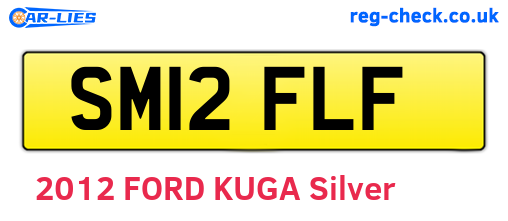 SM12FLF are the vehicle registration plates.