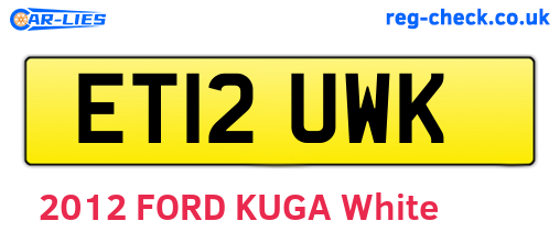 ET12UWK are the vehicle registration plates.