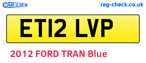 ET12LVP are the vehicle registration plates.