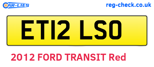 ET12LSO are the vehicle registration plates.