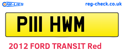 P111HWM are the vehicle registration plates.