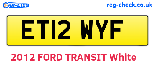 ET12WYF are the vehicle registration plates.