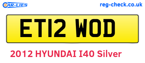ET12WOD are the vehicle registration plates.