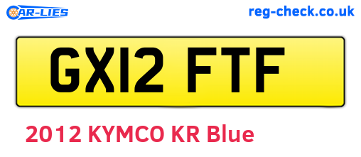 GX12FTF are the vehicle registration plates.