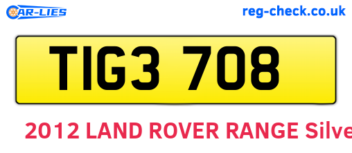 TIG3708 are the vehicle registration plates.