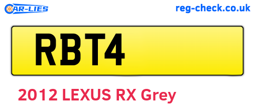 RBT4 are the vehicle registration plates.