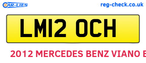 LM12OCH are the vehicle registration plates.