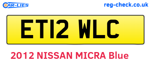 ET12WLC are the vehicle registration plates.