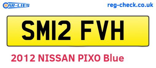SM12FVH are the vehicle registration plates.