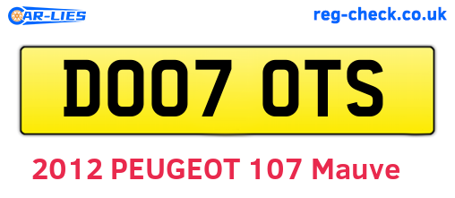 DO07OTS are the vehicle registration plates.
