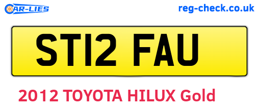 ST12FAU are the vehicle registration plates.