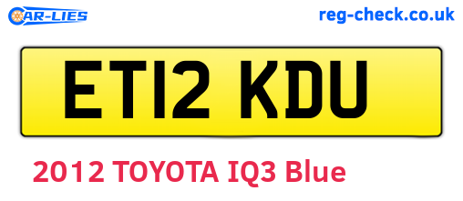 ET12KDU are the vehicle registration plates.