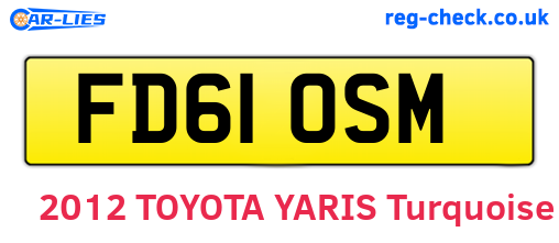 FD61OSM are the vehicle registration plates.