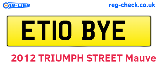 ET10BYE are the vehicle registration plates.
