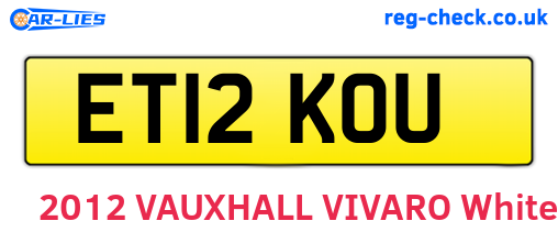 ET12KOU are the vehicle registration plates.