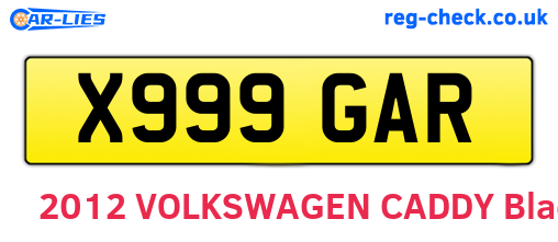 X999GAR are the vehicle registration plates.