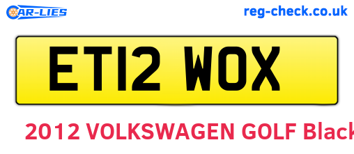 ET12WOX are the vehicle registration plates.