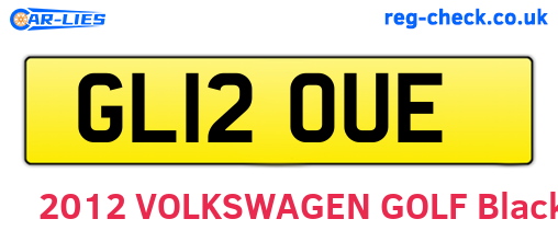 GL12OUE are the vehicle registration plates.