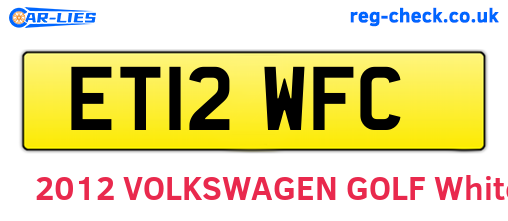 ET12WFC are the vehicle registration plates.