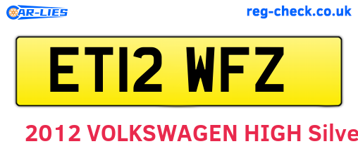 ET12WFZ are the vehicle registration plates.