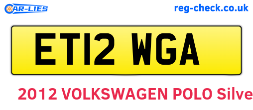 ET12WGA are the vehicle registration plates.