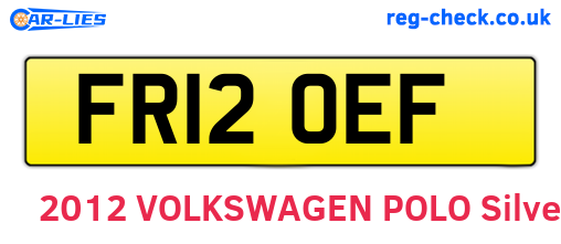 FR12OEF are the vehicle registration plates.