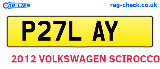 P27LAY are the vehicle registration plates.