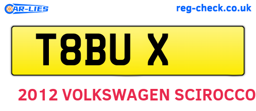 T8BUX are the vehicle registration plates.