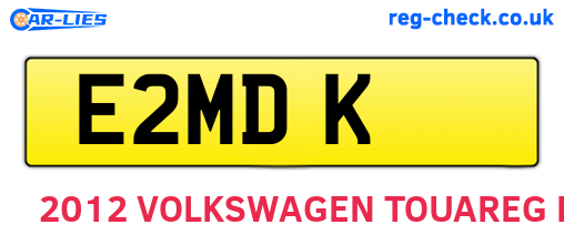 E2MDK are the vehicle registration plates.