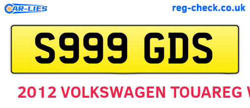 S999GDS are the vehicle registration plates.