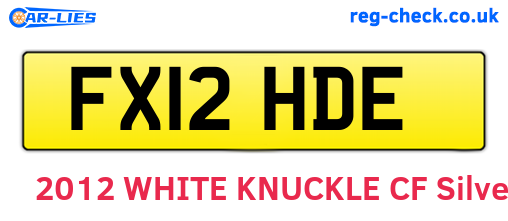 FX12HDE are the vehicle registration plates.