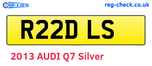 R22DLS are the vehicle registration plates.