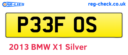 P33FOS are the vehicle registration plates.