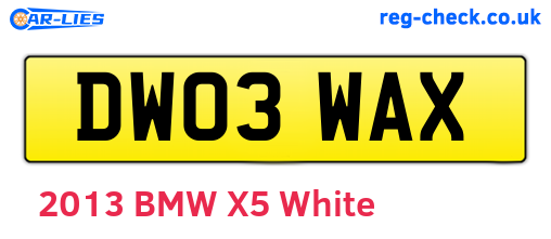 DW03WAX are the vehicle registration plates.