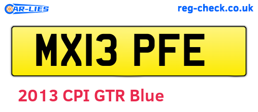 MX13PFE are the vehicle registration plates.