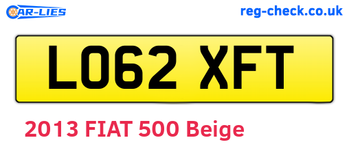 LO62XFT are the vehicle registration plates.