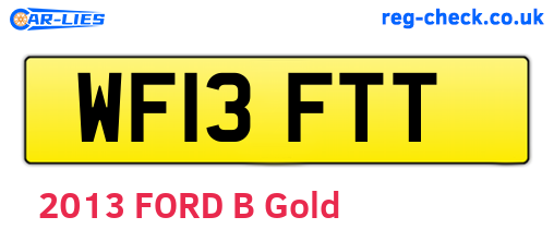 WF13FTT are the vehicle registration plates.