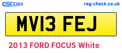 MV13FEJ are the vehicle registration plates.