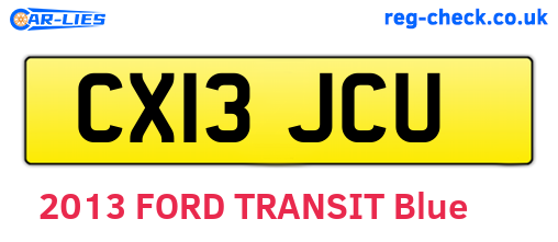 CX13JCU are the vehicle registration plates.