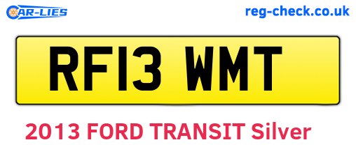 RF13WMT are the vehicle registration plates.