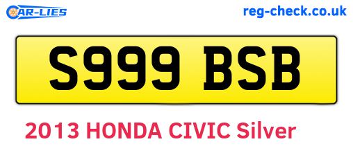 S999BSB are the vehicle registration plates.