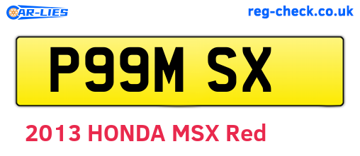 P99MSX are the vehicle registration plates.