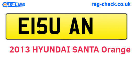 E15UAN are the vehicle registration plates.