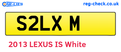 S2LXM are the vehicle registration plates.